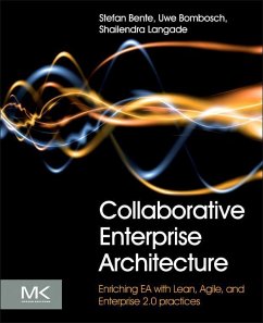 Collaborative Enterprise Architecture (eBook, ePUB) - Bente, Stefan; Bombosch, Uwe; Langade, Shailendra