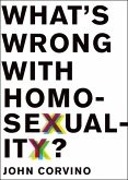 What's Wrong with Homosexuality? (eBook, ePUB)