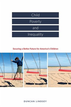 Child Poverty and Inequality (eBook, PDF)