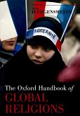 The Oxford Handbook of Global Religions (eBook, PDF)