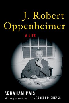 J. Robert Oppenheimer (eBook, PDF) - Pais, Abraham