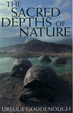 The Sacred Depths of Nature (eBook, PDF) - Goodenough, Ursula