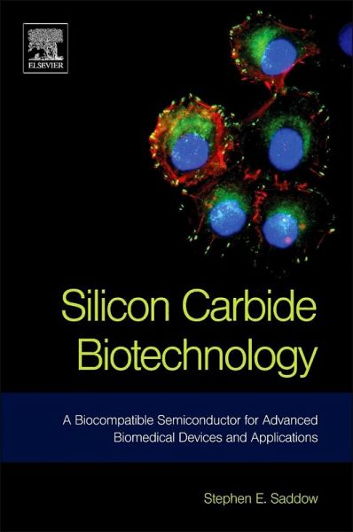 Silicon Carbide Biotechnology (eBook, ePUB) Silicon Carbide Biotechnology (eBook, ePUB)