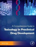 A Comprehensive Guide to Toxicology in Preclinical Drug Development (eBook, ePUB)