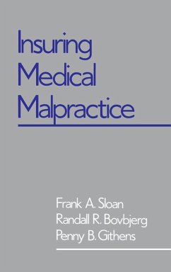 Insuring Medical Malpractice (eBook, PDF) - Sloan, Frank A.; Bovbjerg, Randall A.; Githens, Penny B.