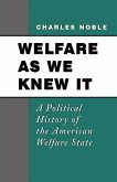 Welfare As We Knew It (eBook, PDF)
