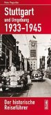 Stuttgart und Umgebung 1933-1945