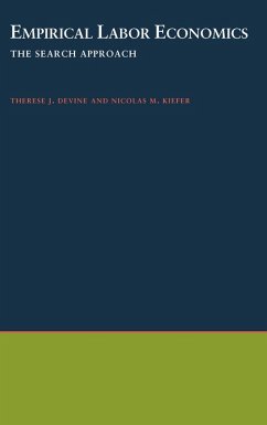 Empirical Labor Economics (eBook, PDF) - Devine, Theresa J.; Kiefer, Nicolas M.