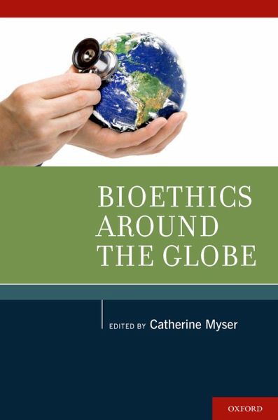 Bioethics Around the Globe (eBook, PDF)