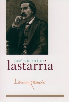 Literary Memoirs (eBook, PDF) - Lastarria, Jos'e Victorino