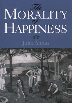 The Morality of Happiness (eBook, PDF) - Annas, Julia
