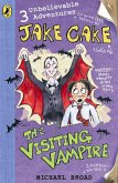 Jake Cake: The Visiting Vampire (eBook, ePUB)