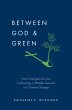 Between God & Green (eBook, PDF) - Bild 1