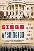 The Siege of Washington (eBook, ePUB)