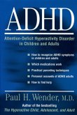 ADHD: Attention-Deficit Hyperactivity Disorder in Children, Adolescents, and Adults (eBook, PDF)