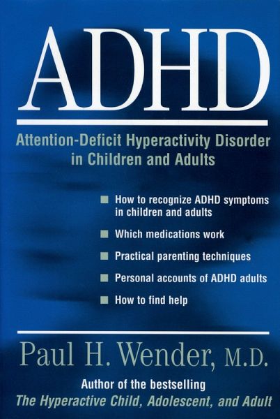 ADHD: Attention-Deficit Hyperactivity Disorder in Children, Adolescents, and Adults (eBook, PDF)
