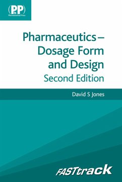 FASTtrack: Pharmaceutics - Dosage Form and Design - Jones, David S.