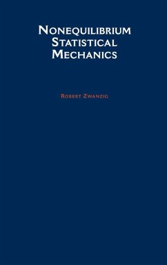 Nonequilibrium Statistical Mechanics (eBook, PDF) - Zwanzig, Robert