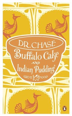 Buffalo Cake and Indian Pudding (eBook, ePUB) - Chase, A. W.