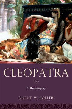 Cleopatra (eBook, ePUB) - Roller, Duane W.