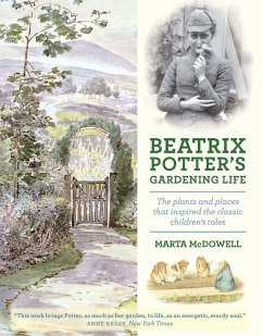 Beatrix Potter's Gardening Life - McDowell, Marta