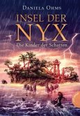 Die Kinder der Schatten / Insel der Nyx Bd.2