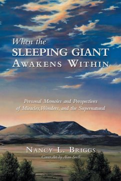 When the Sleeping Giant Awakens Within - Briggs, Nancy L.