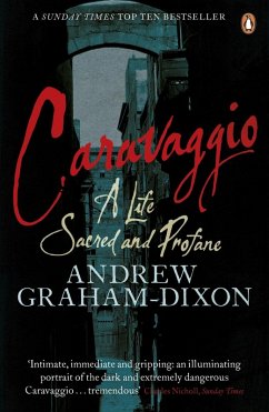 Caravaggio (eBook, ePUB) - Dixon, Andrew Graham