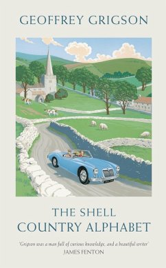 The Shell Country Alphabet (eBook, ePUB) - Grigson, Geoffrey