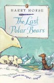 The Last Polar Bears (eBook, ePUB)
