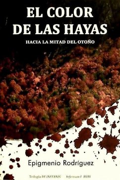 El color de las hayas : hacia la mitad del otoño - Rodríguez Mancebo, Epigmenio