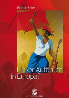 Linker Aufbruch in Europa - Baier, Walter