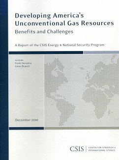 Developing America's Unconventional Gas Resources - Verrastro, Frank A; Branch, Conor