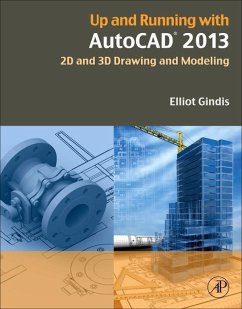 Up and Running with AutoCAD 2013 (eBook, ePUB) - Gindis, Elliot J.
