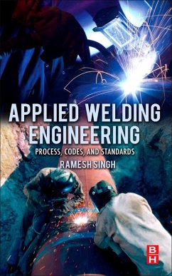 Applied Welding Engineering (eBook, ePUB) - Singh, Ramesh