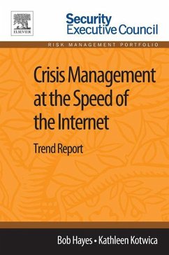 Crisis Management at the Speed of the Internet (eBook, ePUB) - Hayes, Bob; Kotwica, Kathleen