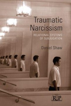 Traumatic Narcissism - Shaw, Daniel