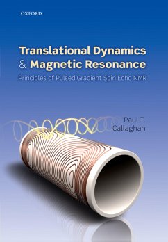Translational Dynamics and Magnetic Resonance (eBook, PDF) - Callaghan, Paul T.