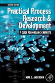 Practical Process Research and Development - A guide for Organic Chemists (eBook, ePUB)