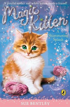 Magic Kitten: A Shimmering Splash (eBook, ePUB) - Bentley, Sue