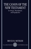 The Canon of the New Testament (eBook, ePUB) The Canon of the New Testament (eBook, ePUB)