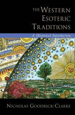 The Western Esoteric Traditions (eBook, ePUB) - Goodrick-Clarke, Nicholas