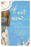 If Not Now ... (eBook, ePUB) If Not Now ... (eBook, ePUB)