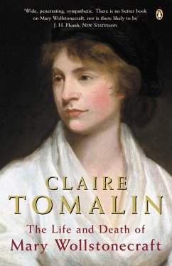 The Life and Death of Mary Wollstonecraft (eBook, ePUB) - Tomalin, Claire