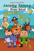 Pirate School: Where's That Dog? (eBook, ePUB)