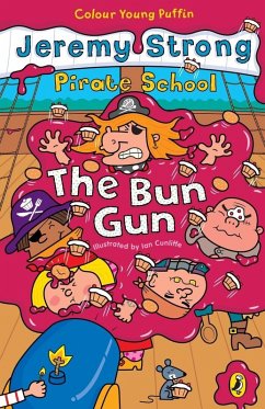 Pirate School: The Bun Gun (eBook, ePUB) - Strong, Jeremy