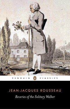 Reveries of the Solitary Walker (eBook, ePUB) - Rousseau, Jean-Jacques