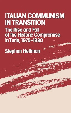 Italian Communism in Transition (eBook, PDF) - Hellman, Stephen