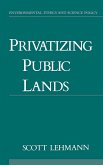 Privatizing Public Lands (eBook, PDF)