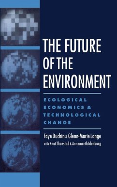 The Future of the Environment (eBook, PDF) - Duchin, Faye; Lange, Glenn-Marie